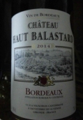 上巴拉斯塔尔庄园红葡萄酒(Chateau Haut Balastard, Bordeaux, France)