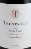 特倫城堡小西拉干紅葡萄酒(Trentadue Estate Petite Sirah, Alexander Valley, USA)