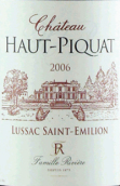 比金堡酒莊紅葡萄酒(Chateau Haut Piquat, Lussac-Saint-Emilion, France)