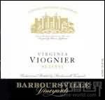 巴布斯維爾珍藏維歐尼干白葡萄酒(Barboursville Vineyards Reserve Viognier, Virginia, USA)