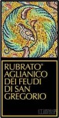 福地酒園羅布拉托艾格尼科紅葡萄酒(Feudi di San Gregorio Rubrato Aglianico, Campania, Italy)