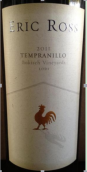 埃里克·羅斯酒莊丹魄干紅葡萄酒(Eric Ross Winery Tempranillo, Sonoma County, USA)