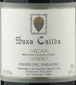 Podere del Paradiso Saxa Calida IGT