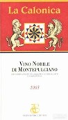 卡罗妮卡酒庄高贵蒙特布查诺红葡萄酒(La Calonica Vino Nobile di Montepulciano DOCG, Tuscany, Italy)