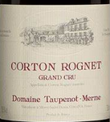 麥赫米酒莊羅尼（科爾登特級園）紅葡萄酒(Domaine Taupenot-Merme Rognet, Corton Grand Cru, France)
