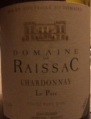 萊撒城堡帕克霞多麗干白葡萄酒(Domaine Raissac Le Parc Chardonnay, Pays d'Oc, France)