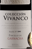 维万戈王朝酒庄维万科精选地块歌海娜红葡萄酒(Dinastia Vivanco Coleccion Vivanco Parcelas de Garnacha, Rioja DOCa, Spain)