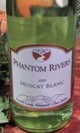 范頓河麝香甜白葡萄酒(Phantom Rivers Muscat Blanc, Central Coast, USA)