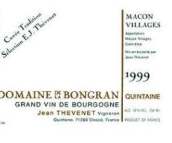 Jean Thevenet Domaine de la Bongran Macon-Villages Cuvee Tradition Quintaine, Maconnais, France