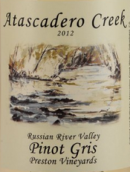 阿塔斯卡德羅溪普雷斯頓莊園灰皮諾干白葡萄酒(Atascadero Creek Preston Vinyards Pinot Gris, Russian River Valley, USA)