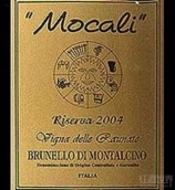 莫卡里酒莊勞內(nèi)特園布魯奈羅珍藏紅葡萄酒(Mocali Vigna delle Raunate Brunello di Montalcino Riserva DOCG, Tuscany, Italy)