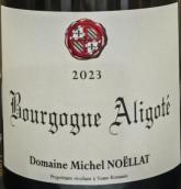米歇尔罗诺拉酒庄阿里高特白葡萄酒(Domaine Michel Noellat Bourgogne Aligote, Burgundy, France)