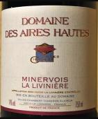 愛荷歐酒莊干紅葡萄酒(Domaine des Aires Hautes, Minervois La Liviniere, France)