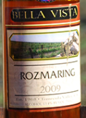 貝拉·維斯塔迷迭香甜白葡萄酒(Bella Vista Winery Rozmaring, California, USA)