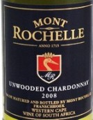 蒙羅歇爾霞多麗干白葡萄酒（未經(jīng)橡木桶）(Mont Rochelle Unwooded Chardonnay, Franschhoek Valley, South Africa)