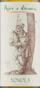 波杰桑德里酒莊諾西奧拉白葡萄酒(Pojer & Sandri Nosiola, Trentino-Alto Adige, Italy)