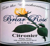 野薔薇檸檬白葡萄酒(Briar Rose Winery Citronier, Temecula Valley, USA)