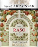 嵐靄酒莊大天使紅葡萄酒(Pago de Larrainzar Raso de Larrainzar Reserva Especial, Navarra, Spain)