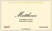 馬修斯斯蒂爾沃特小溪莊園長(zhǎng)相思干白葡萄酒(Matthews Stillwater Creek Vineyard Sauvignon Blanc, Columbia Valley, USA)