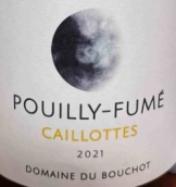 布肖酒莊加洛特白葡萄酒(Domaine du Bouchot Caillottes, Pouilly-Fume, France)