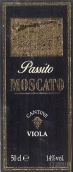 維奧拉酒莊莫斯卡托帕西托甜白葡萄酒(Cantine Viola Moscato Passito Calabria IGT, Calabria, Italy)