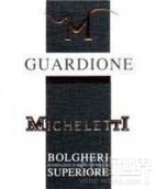 米歇爾蒂酒莊瓜爾迪奧內紅葡萄酒(Micheletti Guardione Bolgheri Superiore, Tuscany, Italy)