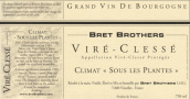 布雷兄弟植被以下（維爾-克萊賽）干白葡萄酒(Bret Brothers Climat Sous Les Plantes, Vire-Clesse, France)