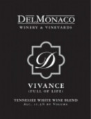 德摩納哥薇薇安干白葡萄酒(DelMonaco Winery & Vineyards Vivance, Tennessee, USA)