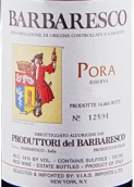 巴巴莱斯科生产联盟波拉园巴巴莱斯科珍藏红葡萄酒(Produttori del Barbaresco Pora Riserva Barbaresco DOCG, Piedmont, Italy)