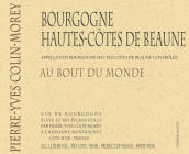 皮埃爾-伊夫世界盡頭（上伯恩丘村）白葡萄酒(Pierre-Yves Colin-Morey Bourgogne Hautes Cotes de Beaune Au Bout du Monde, Hautes Cotes de Beaune, France)