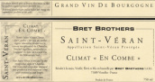 布雷兄弟孔布（圣韋朗）干白葡萄酒(Bret Brothers Climate En Combe, Saint-Veran, France)