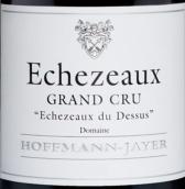 霍夫曼-賈伊酒莊上伊瑟索（伊瑟索特級園）紅葡萄酒(Domaine Hoffmann-Jayer Echezeaux du Dessus, Echezeaux Grand Cru, France)