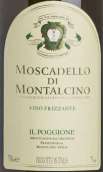 波吉?dú)W酒莊弗里桑特莫斯卡德洛白葡萄酒(Il Poggione Frizzante Moscadello di Montalcino, Tuscany, Italy)