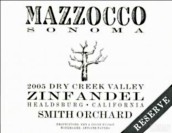 Mazzocco Smith Orchard Vineyard Reserve Zinfandel, Dry Creek Valley, USA