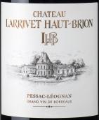 拉里奧比昂酒莊紅葡萄酒(Chateau Larrivet Haut-Brion, Pessac-Leognan, France)