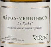 Verget Macon Vergisson La Roche, Burgundy, France