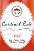 卡蒂諾酒莊桃紅葡萄酒(Cardinal Rule Wines Rose, Dry Creek Valley, USA)