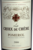 橡木十字酒莊干紅葡萄酒(La Croix de Chene, Pomerol, France)