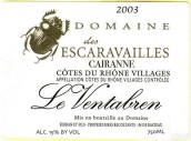 愛斯卡勒酒莊凱蘭拉文塔布倫紅葡萄酒(Domaine des Escaravailles Cotes du Rhone Villages Cairanne La Ventabren, Rhone, France)