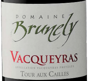 布赫拿利酒莊卡耶塔紅葡萄酒(Domaine Brunely Tour aux Cailles, Vacqueyras, France)