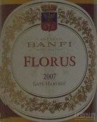 班菲酒莊弗洛瑞絲莫斯卡德羅晚收甜白葡萄酒(Castello Banfi Florus Moscadello di Montalcino Late Harvest, Tuscany, Italy)