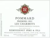 雷穆父子酒莊夏慕特（?，斠患増@）紅葡萄酒(Remoissenet Pere et Fils Les Charmots, Pommard 1er Cru, France)