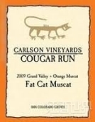 卡爾森美洲獅肥貓麝香干白葡萄酒(Carlson Vineyards Cougar Run Fat Cat Orange Muscat, Grand Valley, USA)