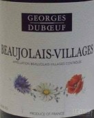 杜寶夫酒莊博若萊村莊級(jí)紅葡萄酒(Georges Duboeuf, Beaujolais-Villages, France)