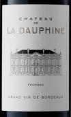 都妃城堡紅葡萄酒(Chateau de la Dauphine, Fronsac, France)