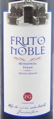 弗朗西斯科酒莊高貴果實(shí)慕合懷特-西拉紅葡萄酒(Bodegas Francisco Gomez Fruto Noble Monastrell-Syrah, Alicante, Spain)