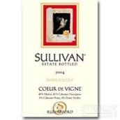 沙利文酒莊維尼紅葡萄酒(Sullivan Estate Coeur de Vigne, Rutherford, USA)