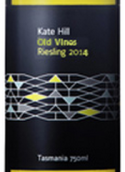 凱特山老藤雷司令(Kate Hill Old Vines Riesling, Tasmania, Australia)