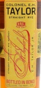 EH泰勒上校純黑麥威士忌(Colonel E.H. Taylor Straight Rye Whiskey, Kentucky, USA)