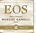 厄俄斯白麝香甜白葡萄酒(Eos Estate Muscat Canelli, Paso Robles, USA)